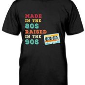Retro Made In The 80s Raised In The 90s. I Love 80s Love 90s Vintage 2 T-Shirt - Front Print T-Shirt, Ladies T-Shirt, Hoodie, Sweatshirt, Long Sleeve, Tank Top For Men and Women